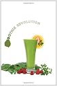 Green Smoothie Revolution