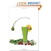 Green Smoothie Revolution: The Radical Leap Towards Natural Health