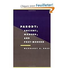 Parody: Ancient, Modern and Post-modern