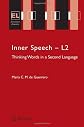 Inner Speech - L2: Thinking Words in a Second Language (Educational Linguistics)