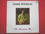 Douglas, Craig Oh Lonesome Me LP Jackson JKS5 EX/VG 1981 signed