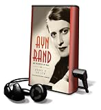 Ayn Rand and the World She Made [With Headphones] (Playaway Adult Nonfiction)
