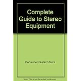 complete guide to stereo equipment