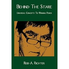 Behind The Stare: Universal Concepts to Winning Poker