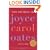 The Journal of Joyce Carol Oates: 1973-1982
