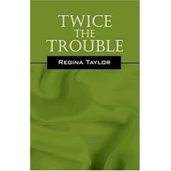 Twice the Trouble