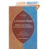 A Common Word: Muslims and Christians on Loving God and Neighbor