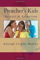 Preacher's Kids: Secrets & Salvation (Volume 1)