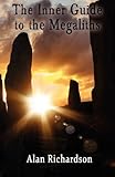 The inner guide to the megaliths