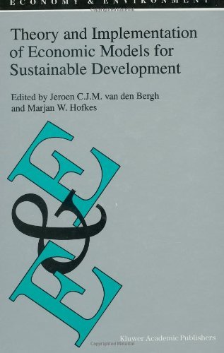 Theory and Implementation of Economic Models for Sustainable Development (Economy & Environment)