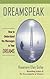 Dreamspeak: How to Understand the Messages in Your Dreams