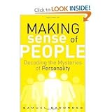 Making Sense of People: Decoding the Mysteries of Personality (FT Press Science
