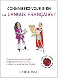 Connaissez-vous bien la langue fran�aise ?