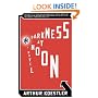Darkness at Noon: A Novel