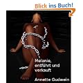 Melanie, entf�hrt und verkauft