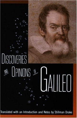 Discoveries and Opinions of Galileo 1st (first) Edition by Galileo Galilei [1957]