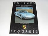 Porsche progress : Stuttgart's modern development story