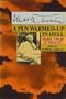 A Pen Warmed-Up in Hell: Mark Twain in Protest