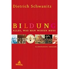 Bildung: Alles, was man wissen muss. Illustrierte Ausgabe