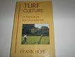 Turf Culture: A Complete Manual for the Groundsman
