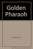 The golden pharaoh
