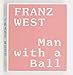 Franz West: Man with a Ball