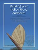 Building Your Hollow Wooden Surfboard