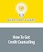 How To Get Credit Counseling