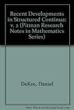 Recent developments in structured continua