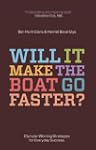 Will it Make the Boat Go Faster?: Oly...