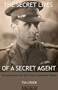The secret lives of a secret agent : the mysterious life and times of Alexander Wilson