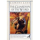 The Guardian of the Word: Kouma Lafolo Kouma (0394724410) by Laye, Camara