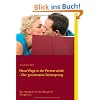 Neue Wege in der Partnerschaft - Der gemeinsame Seitensprung: Das Handbuch f�r den Besuch im Swingerclub