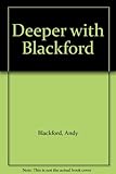 Deeper with Blackford