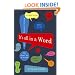 It's All in a Word: History, meaning and the sheer joy of words