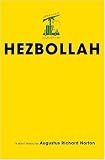 Hezbollah: A Short History (Princeton Studies in Muslim Politics)