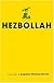 Hezbollah: A Short History (Princeton Studies in Muslim Politics)