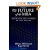 The Future of the MBA: Designing the Thinker of the Future