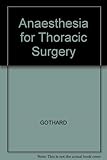 Anaesthesia for thoracic surgery