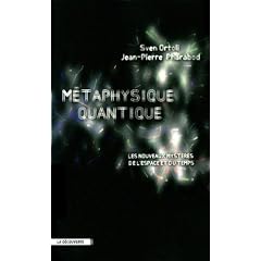 M�taphysique quantique : Les nouveaux myst�res de l'espace et du temps