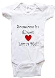 SOMEONE IN ILLINOIS LOVES ME - ILLINOIS BABY - State-series - White, Blue or Pink Onesie / Baby T-shirt