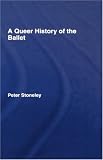A Queer History Of The Ballet