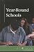 Book Year-Round Schools (At Issue Series)
