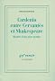 Cardenio entre Cervant�s et Shakespeare : Histoire d'une pi�ce perdue