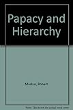 Papacy and hierarchy