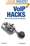 VoIP Hacks: Tips & Tools for Internet...