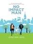 No Impact Man (2009)