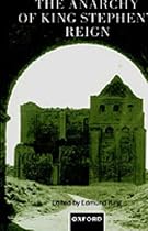 The Anarchy of King Stephen's Reign