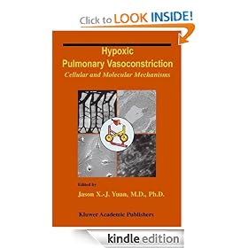 Hypoxic Pulmonary Vasoconstriction:: Cellular and Molecular Mechanisms (Developments in Cardiovascular Medicine)