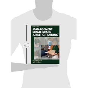 Management Strategies in Athletic Training-4th Edition (Athletic Training Education)